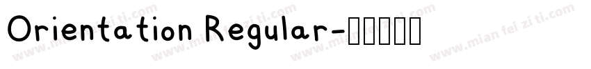 Orientation Regular字体转换